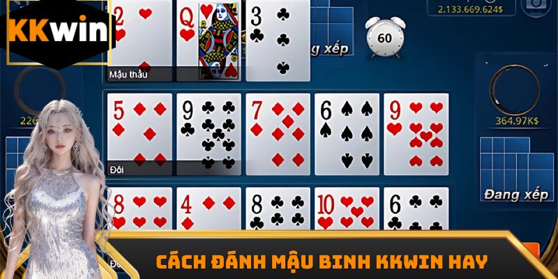 Cách đánh Mậu Binh kkwin hay