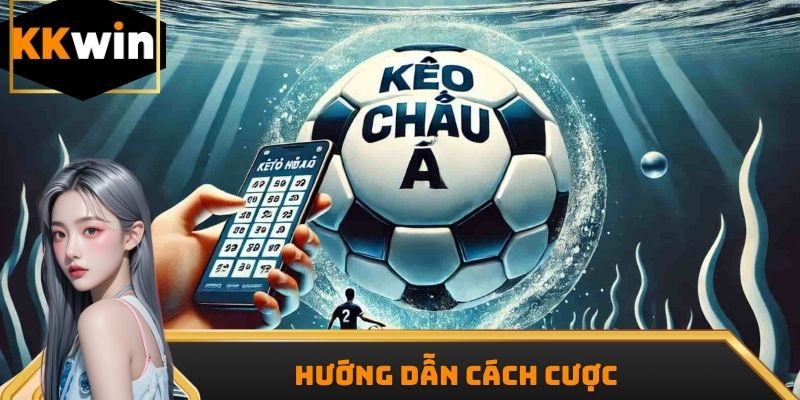 Cách cược chi tiết chỉ dẫn cho người mới